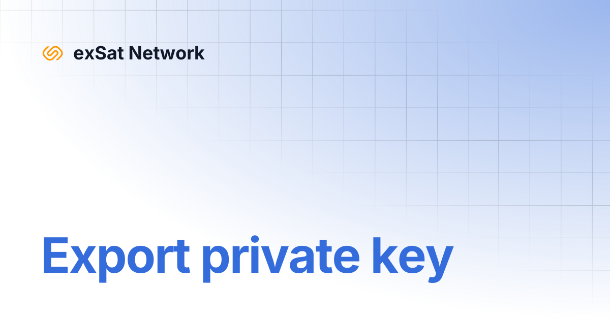 Export private key | exSat Network